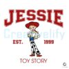 Jessie Est 1999 Toy Story Svg