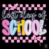 Last Day of School Pink Coquette Checkered PNG Design