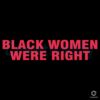 Lizzo SVG Black Women Were Right About Trump