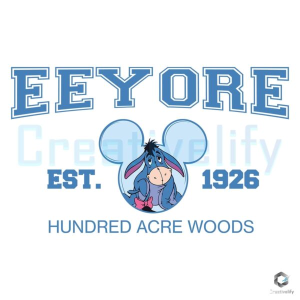 Mickey Eeyore EST 1926 Hundred Acre Woods Svg