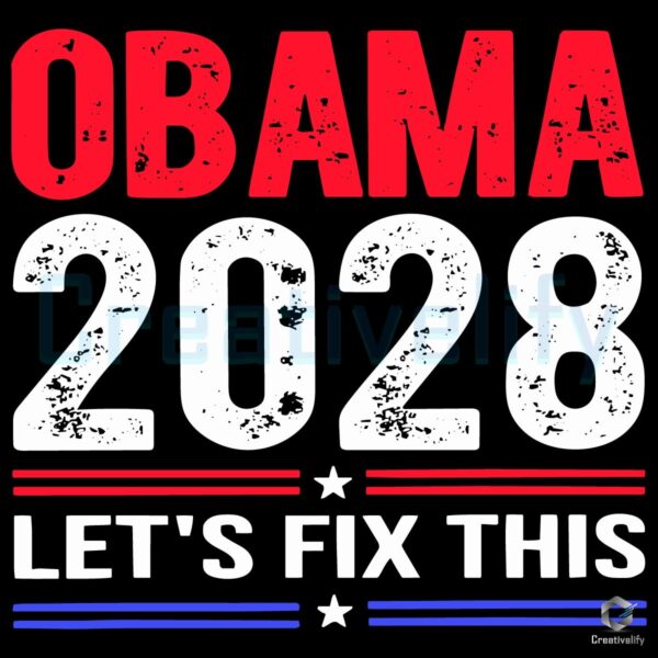 Obama 2028 Retro SVG Lets Fix This Together