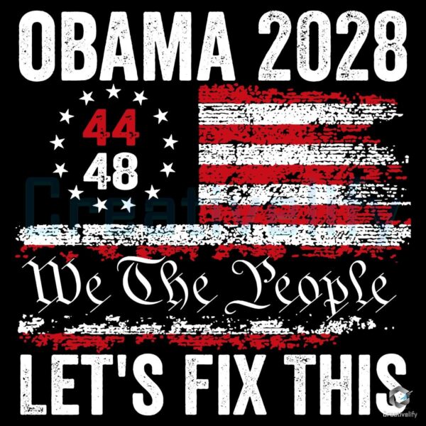 Obama 2028 SVG We The People Lets Fix This Together