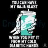 Only Over My Cold Hands Will You Take My Baja Blast PNG