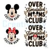 Overstimulated Moms Club Custom Mickey Minnie PNG Design