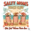 Salty Moms Beach Club Vintage PNG