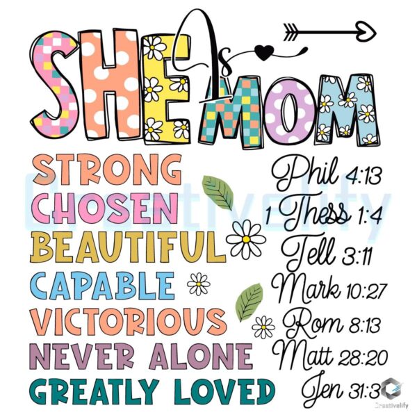 She Mom Strong Beautiful Capable Quote SVG Design