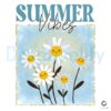 Sunny Daisy Days Summer Vibes PNG