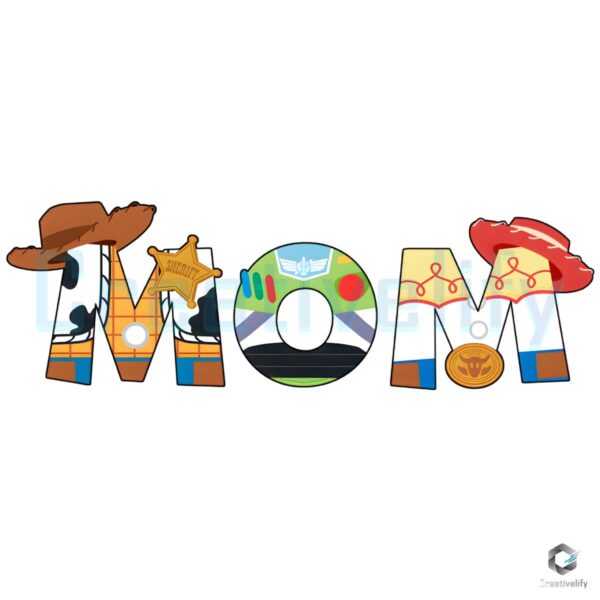 Toy Story Mom with Woody Buzz Jessie Mothers Day PNG