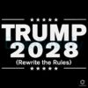 Trump 2028 SVG Rewrite the Rules in Bold Style