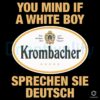 White Boy Speaking German SVG with Attitude