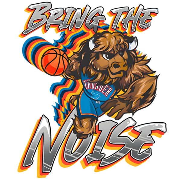 Bring The Noise Rumble Oklahoma City Basketball PNG