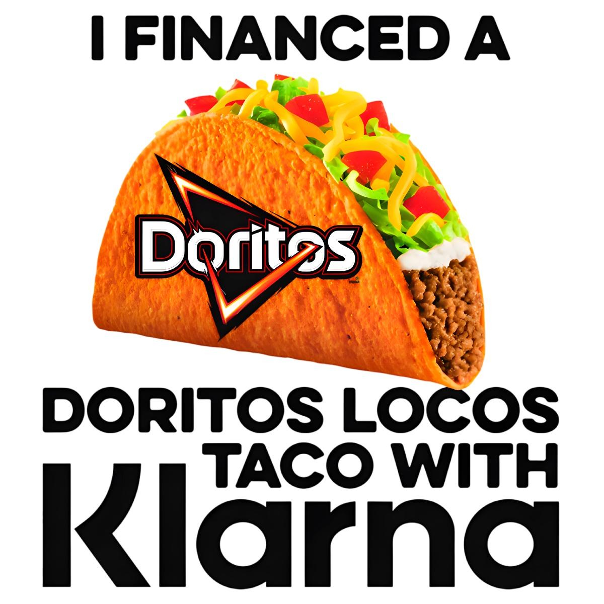 Doritos Locos Taco Klarna Meme Funny Finance App PNG Doritos Locos Taco Klarna Meme Funny Finance App PNG