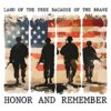Land Of The Free Because Of The Brave Honor And Remember PNG
