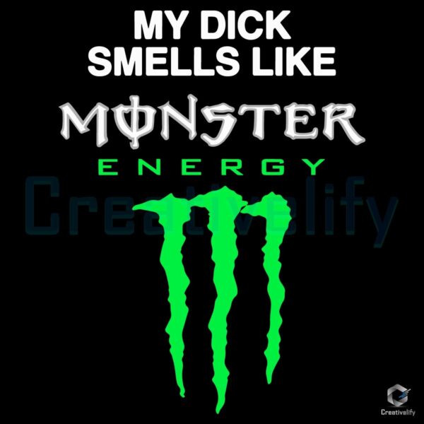 Monster Energy Scented Dick SVG Bold Hilarious Design