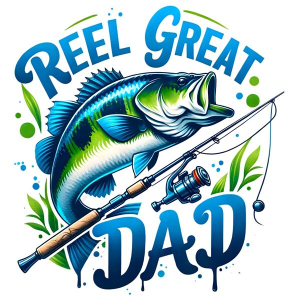 Reel Great Dad Reel Cool Daddy Sublimation PNG