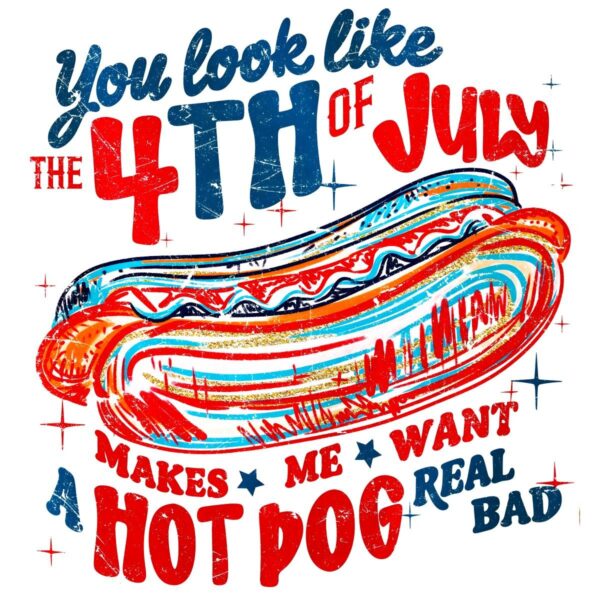 Retro You Look Like The 4Th Of July Hot Dog Brushstroke PNG