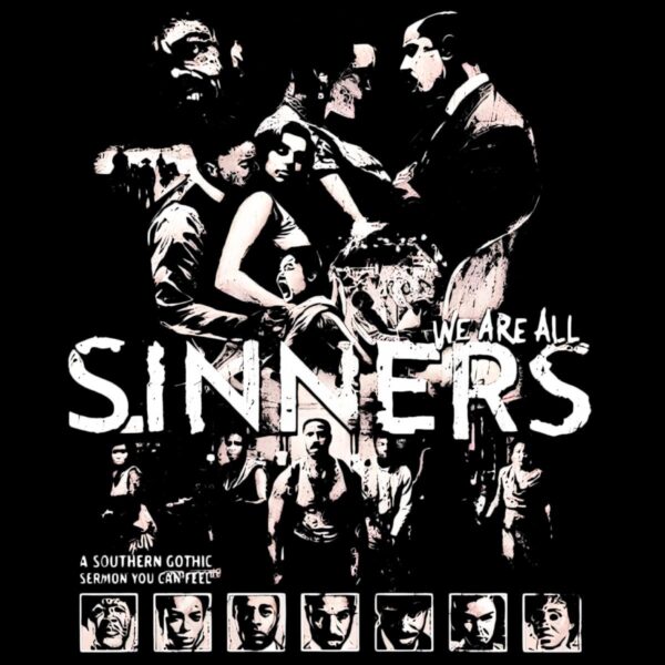 Sinners We Are All A Southern Gothic Sermon You Can Feel PNG