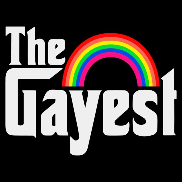 The Gayest Rainbow Lgbt SVG Instant Download
