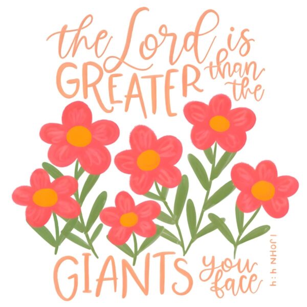 The Lord Is Greater Than The Giants Your Face PNG