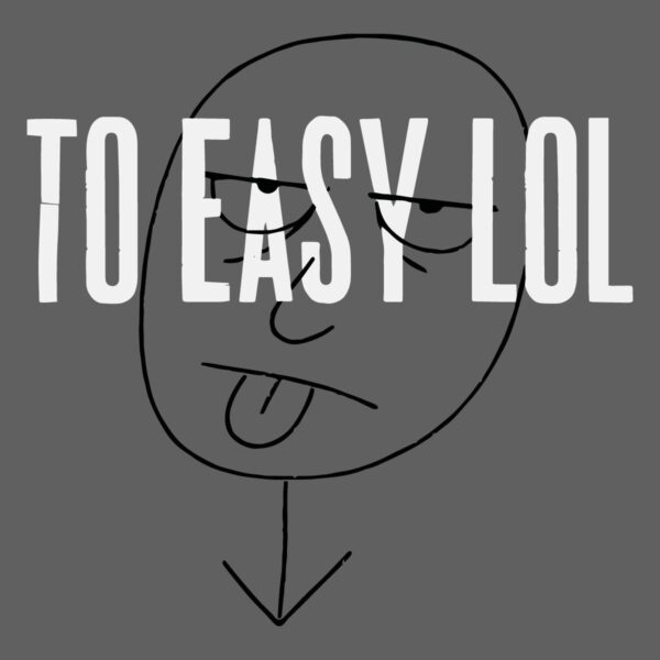 To Easy Lol SVG