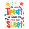 Treat Last Day Sweet Summer Break Teacher Appreciation PNG