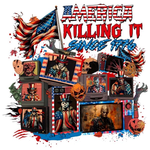 Retro America Killing It Since 1776 Horror Tv Collage PNG