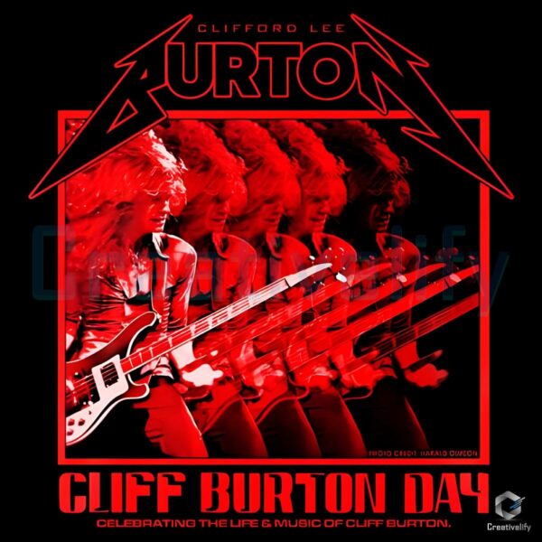 Cliff Burton Day 2025 Red Tribute Poster Celebrating Metallica Bass Legend PNG