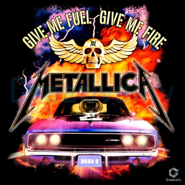 Metallica Give Me Fuel Give Me Fire Muscle Car Skull Flame PNG