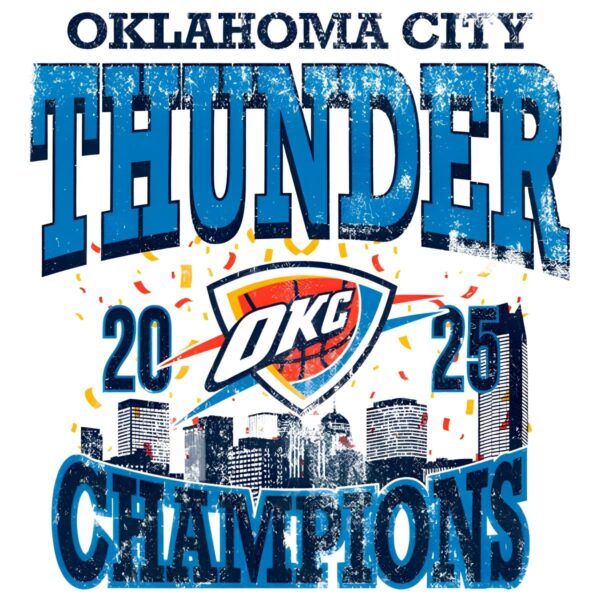 Okc Thunder 2025 Nba Champions Confetti Skyline PNG