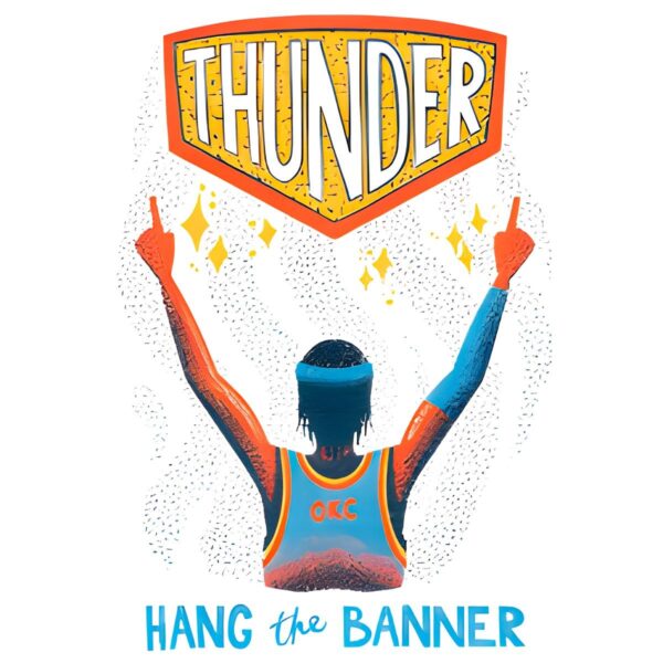 Oklahoma City Thunder Hang The Banner Celebration PNG