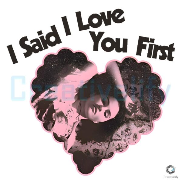 Selena Gomez I Said I Love You First Heart Aesthetic Vintage PNG