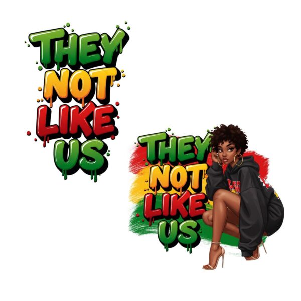 They Not Like Us Afro Streetwear Black Girl PNG