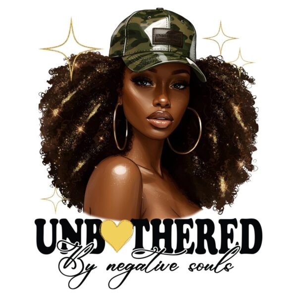 Unbothered Queen Confident Black Woman Sublimation PNG