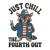 Vintage Just Chill The Fourth Out Funny Raccoon PNG
