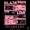 Blackpink Deadline World Tour Eyes Jennie Lisa Rose Jisoo SVG