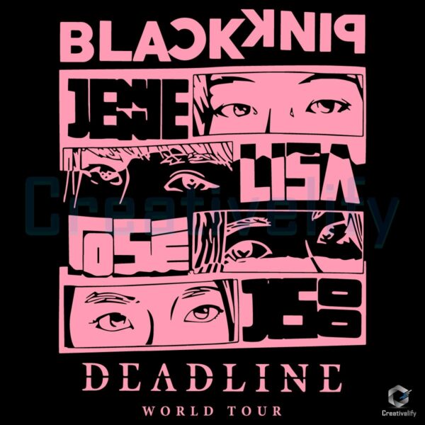 Blackpink Deadline World Tour Eyes Jennie Lisa Rose Jisoo SVG