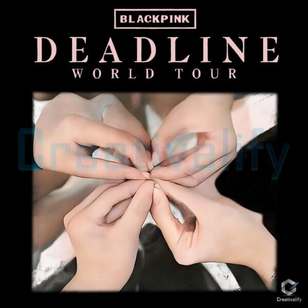 Blackpink Deadline World Tour Kpop Hands Graphic Aesthetic PNG