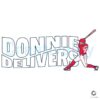 Brendan Donovan Baseball Donnie Delivers Quote Sports Graphic PNG