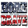 Home Of The Brave American Flag Bold Lettering Usa Patriotic PNG