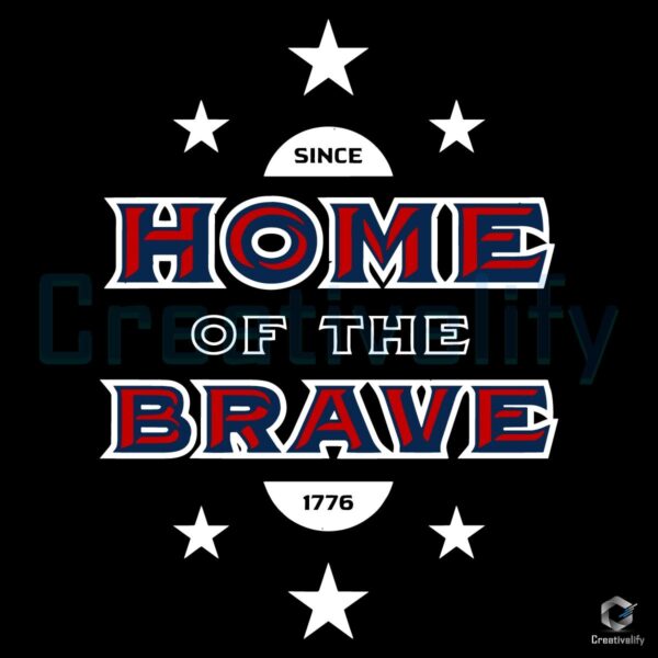 Home Of The Brave Usa Patriotic Typography July 4Th SVG