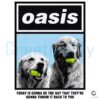Oasis Wonderwall Parody Dog Meme Retro Funny Tennis Ball PNG