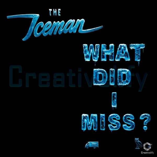 The Iceman What Did I Miss Album Drake Typography Streetwear Style PNG