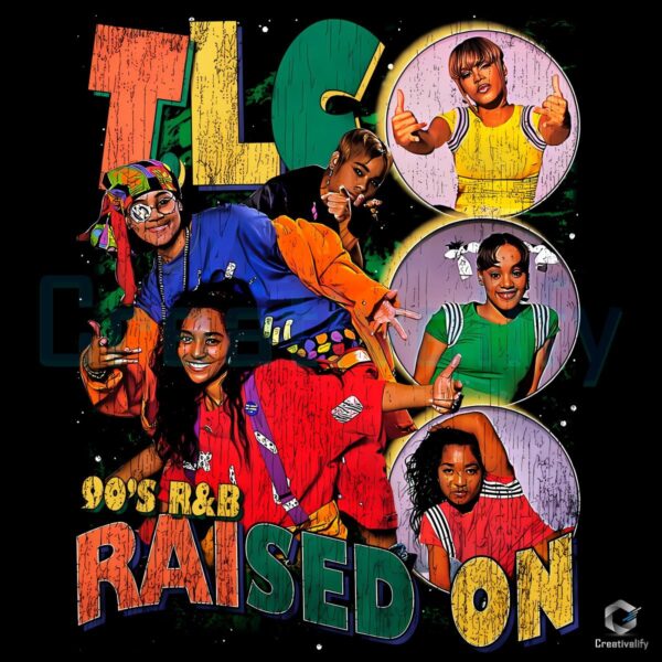Tlc Raised On 90S Rnb Girl Group Retro Vintage Music PNG