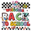 Welcome Back To School Mickey Minnie Donald Daisy First Day Teacher Student PNG