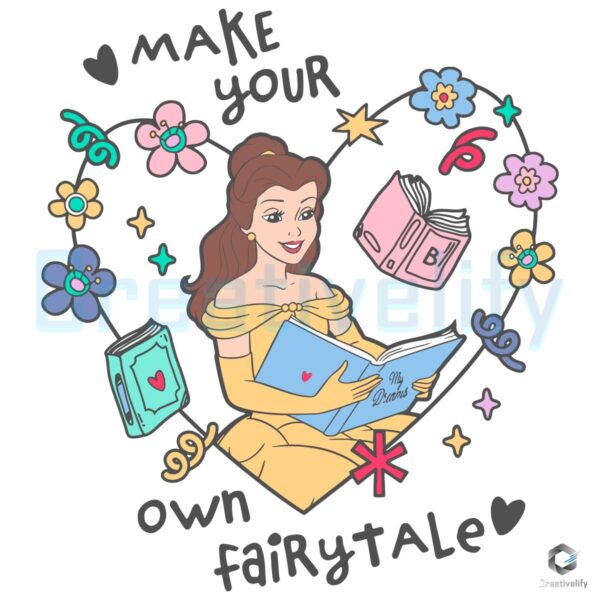 Belle Make Your Own Fairytale Beauty And The Beast SVG