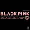 Blackpink Deadline World Tour 2025 2026 City List SVG