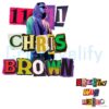 Breezy Wuz Here Tour Chris Brown 11 11 Retro Typography PNG