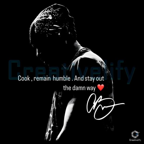 Cook And Remain Humble Chris Brown Tour Quote PNG