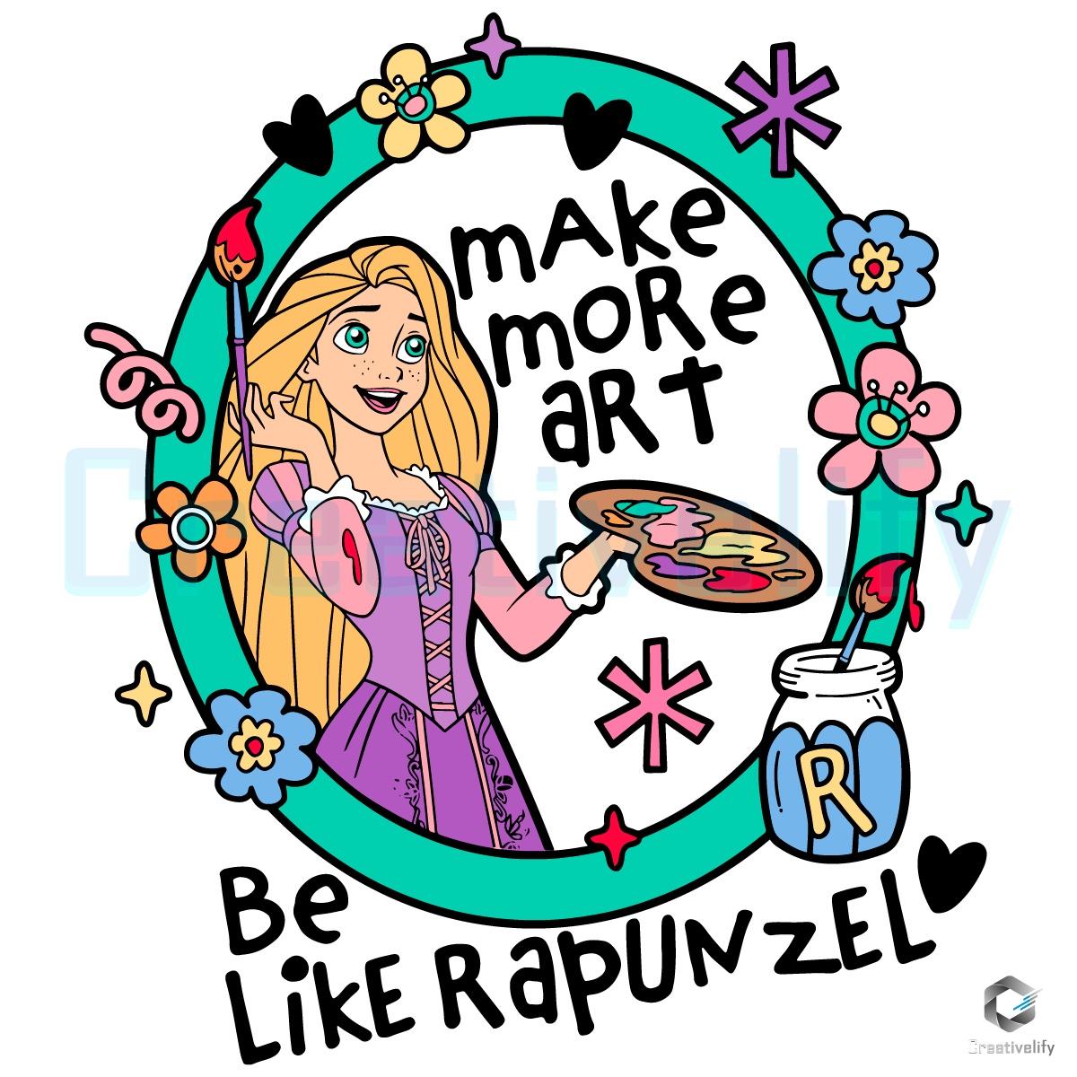 Rapunzel Make More Art Disney Princess SVG Rapunzel Make More Art Disney Princess SVG