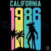 Retro Stranger Things Cali 1986 SVG
